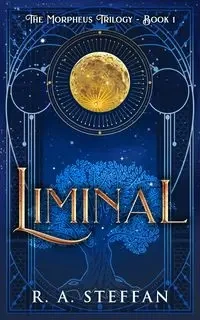 Liminal - Steffan R. A.