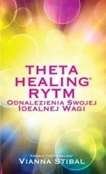 Theta Healing. Rytm - Vianna Stibal