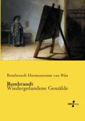 Rembrandt - van Harmenszoon Rijn Rembrandt
