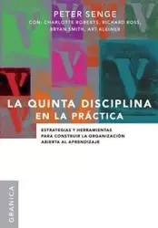 La Quinta Disciplina En La Práctica - Peter M. Senge
