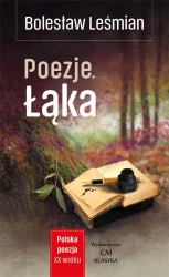 Polska poezja XXw. Poezje. Łąka - Bolesław Leśmian