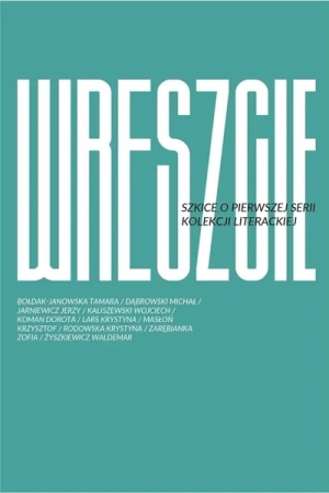 Wreszcie! Szkice o pierwszej serii Kolekcji... - praca zbiorowa