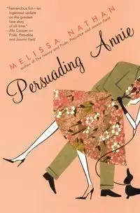 Persuading Annie - Nathan Melissa