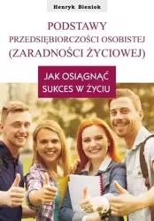 Podstawy przedsiębiorczości osobistej - Henryk Bieniok