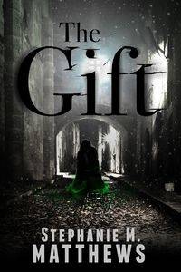 The Gift - Matthews Stephanie M.