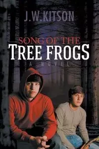 Song of the Tree Frogs - Kitson J.W.