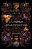 Ludowe czarownictwo - Dobromiła Agiles