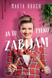 eBook Ja tu tylko zabijam - Marta Obuch mobi epub