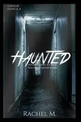 Haunted - Rachel M