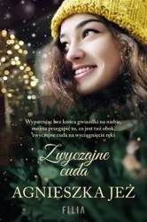 Zwyczajne cuda - Agnieszka Jeż