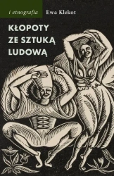 eBook Kłopoty ze sztuką ludową - Ewa Klekot mobi epub