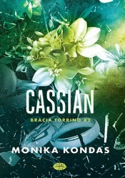 Cassian. Bracia Torrino. Tom 2 - Monika Kondas