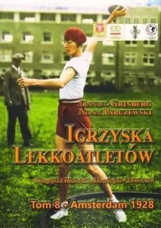 Igrzyska lekkoatletów T.8 Amsterdam 1928 - Daniel Grinberg, Adam Parczewski