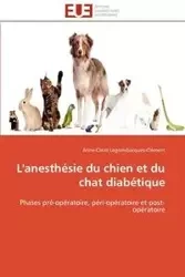 L'anesthésie du chien et du chat diabétique - LEGRANDJACQUES-CLEMENT-A