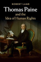 Thomas Paine and the Idea of Human Rights - Robert Lamb