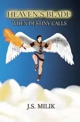HEAVEN'S BLADE - Milik J. S.