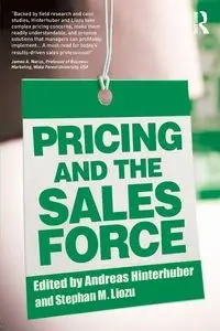 Pricing and the Sales Force - Hinterhuber Andreas