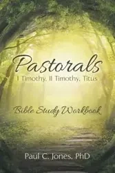 Pastorals - Paul C. Jones PhD