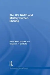 The US, NATO and Military Burden-Sharing - Stephen J. Cimbala