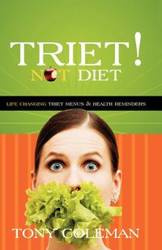 Triet Not Diet - Coleman Tony