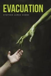 Evacuation - Stephen James Dobbs