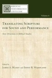 Translating Scripture for Sound and Performance - Maxey James A.