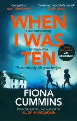 When I Was Ten - Fiona Cummins