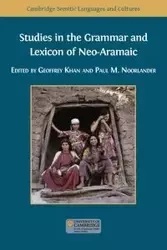 Studies in the Grammar and Lexicon of Neo-Aramaic - Khan Geoffrey