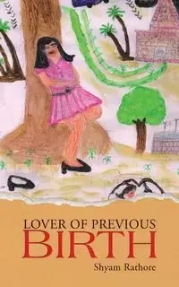 Lover of Previous Birth - Rathore Shyam