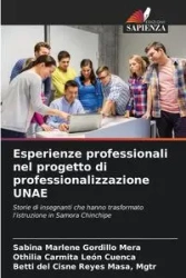 Esperienze professionali nel progetto di professionalizzazione UNAE - Sabina Marlene Gordillo Mera