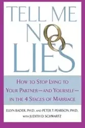 Tell Me No Lies - Ellyn Bader
