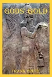 Gods' Gold - Frank Prete