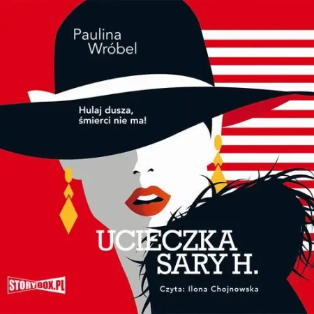 audiobook Ucieczka Sary H. - Paulina Wróbel