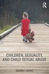 Children, Sexuality, and Child Sexual Abuse - Kenny Dianna T.