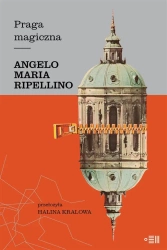 Praga magiczna - Angelo Maria Ripellino