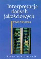 Interpretacja danych jakościowych - David Silverman