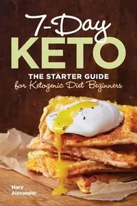 7-Day Keto - Alexander Mary
