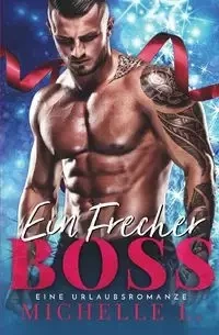 Ein Frecher Boss - L. Michelle
