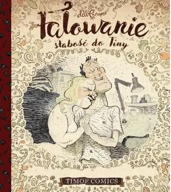 Falowanie. Słabość do Tiny - Dave Cooper