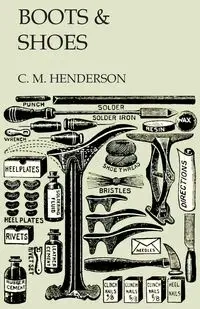 Boots & Shoes - Henderson C. M.
