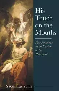 His Touch on the Mouths - Sohn Seock-Tae