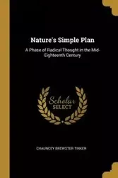 Nature's Simple Plan - Chauncey Tinker Brewster