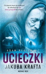 eBook Ucieczki Jakuba Krafta - Adam Regiewicz mobi epub
