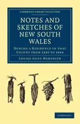 Notes and Sketches of New South Wales - Meredith Louisa Anne