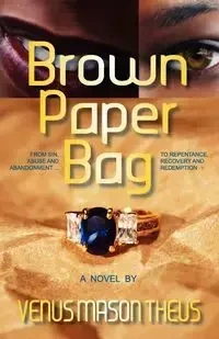 Brown Paper Bag - Venus Mason Theus