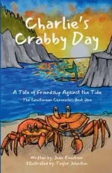 Charlie's Crabby Day - Joan Enockson