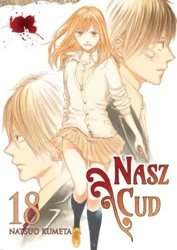 Nasz cud. Tom 18 - Natsuo Kumeta