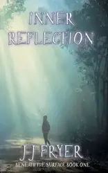 Inner Reflection - Fryer J. J.