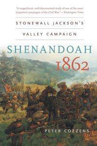 Shenandoah 1862 - Peter Cozzens