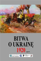 Bitwa o Ukrainę 1 I-24 VII 1920... cz.2 - praca zbiorowa